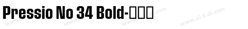 Pressio No 34 Bold字体转换 Pressio No 34 Bold字体转换